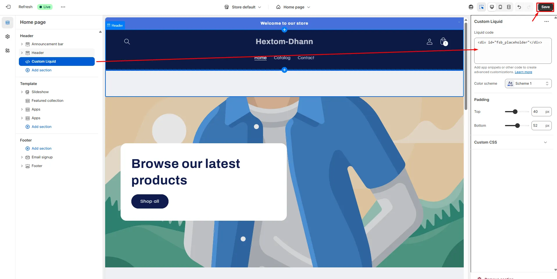 Custom Liquid code field with the placeholder code entered