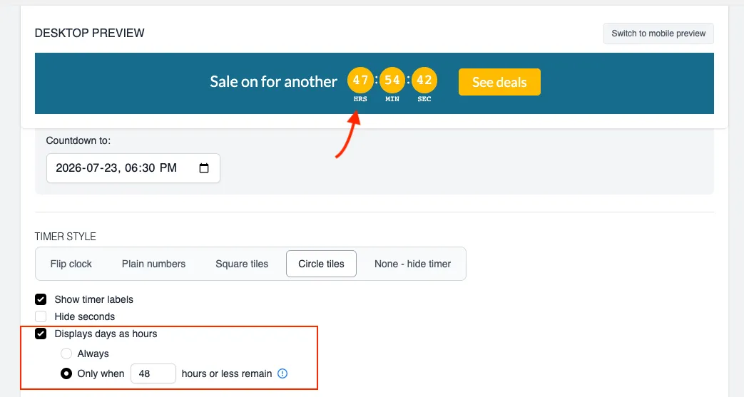 Displays days as hours option set to switch when 48 hours or less remain